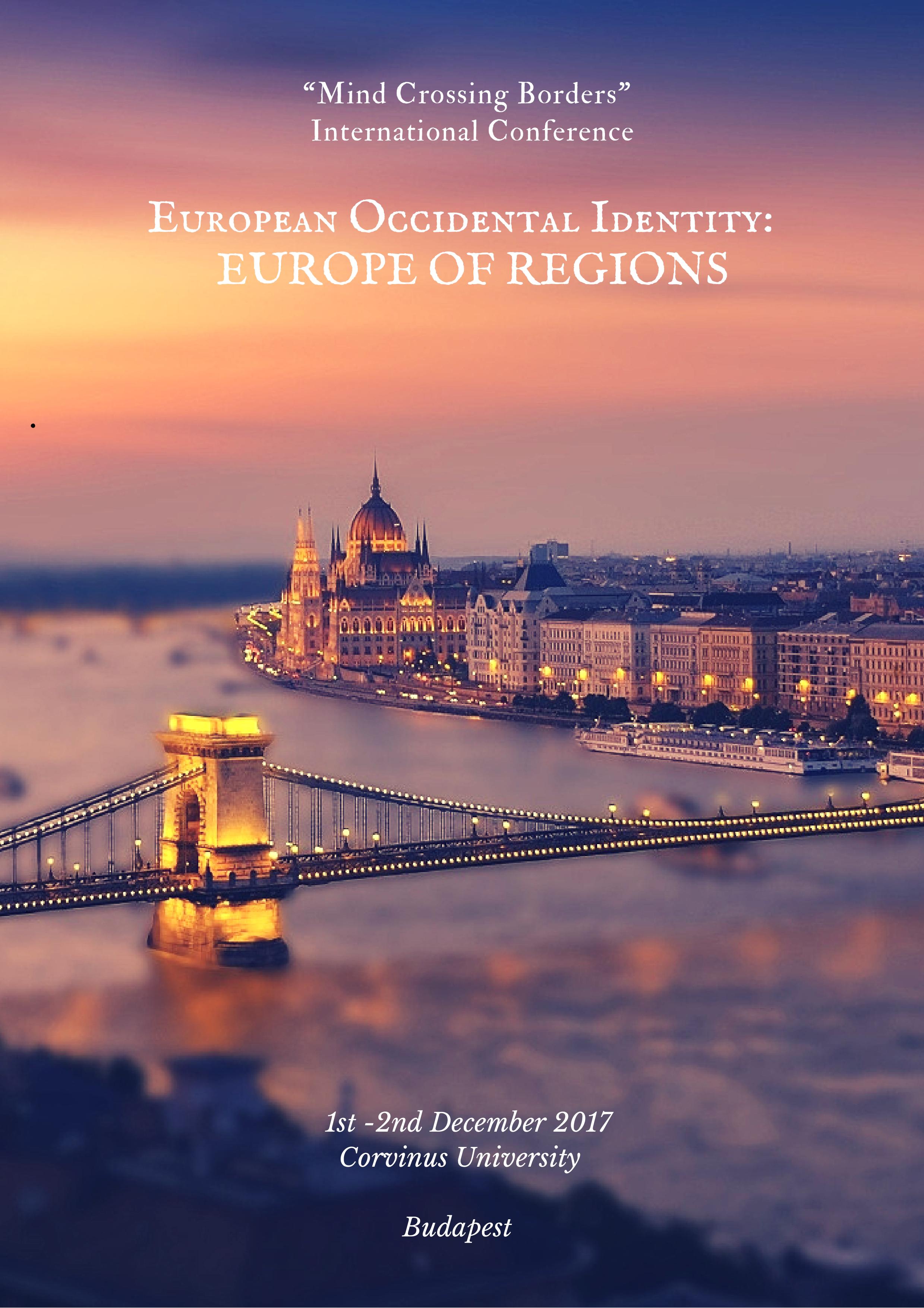 International Conference ” EUROPEAN OCCIDENTAL IDENTITY: EUROPE OF REGIONS”