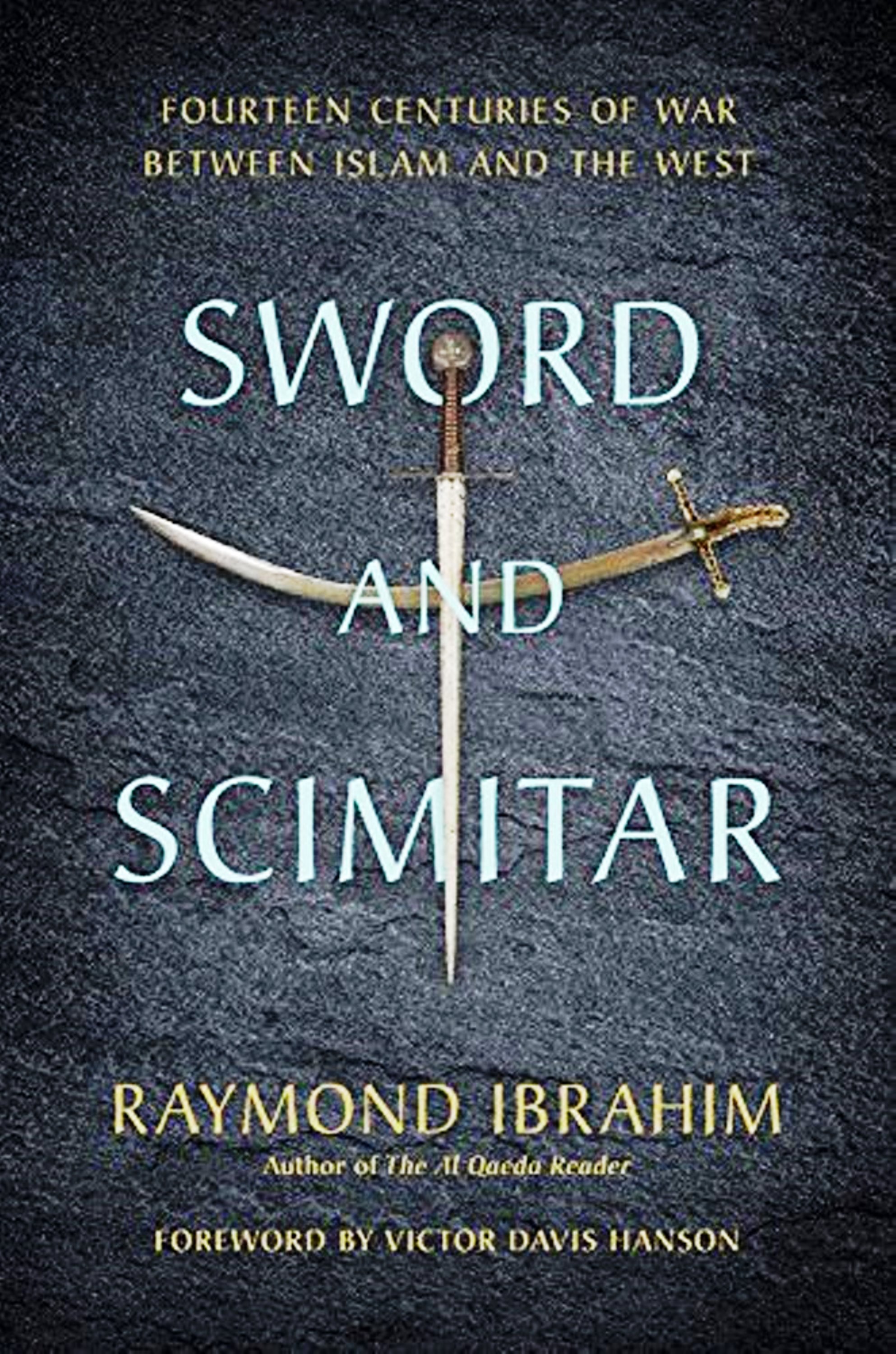 Sword and Scimitar: A Look into Raymond Ibrahim’s New Book