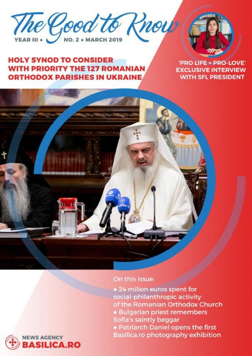 Second Issue of the ‘The Good to Know’ Romanian Orthodox Online Magazine- March 2019