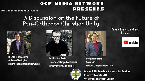 Watch Now – A Webinar-Discussion on the ‘Future of Pan-Orthodox Christian Unity’