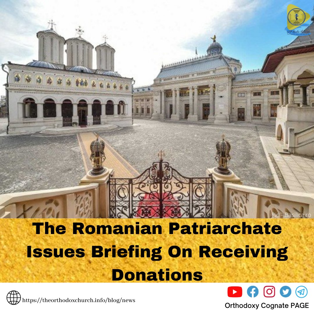 The Romanian Patriarchate Issues Briefing on Receiving Donations