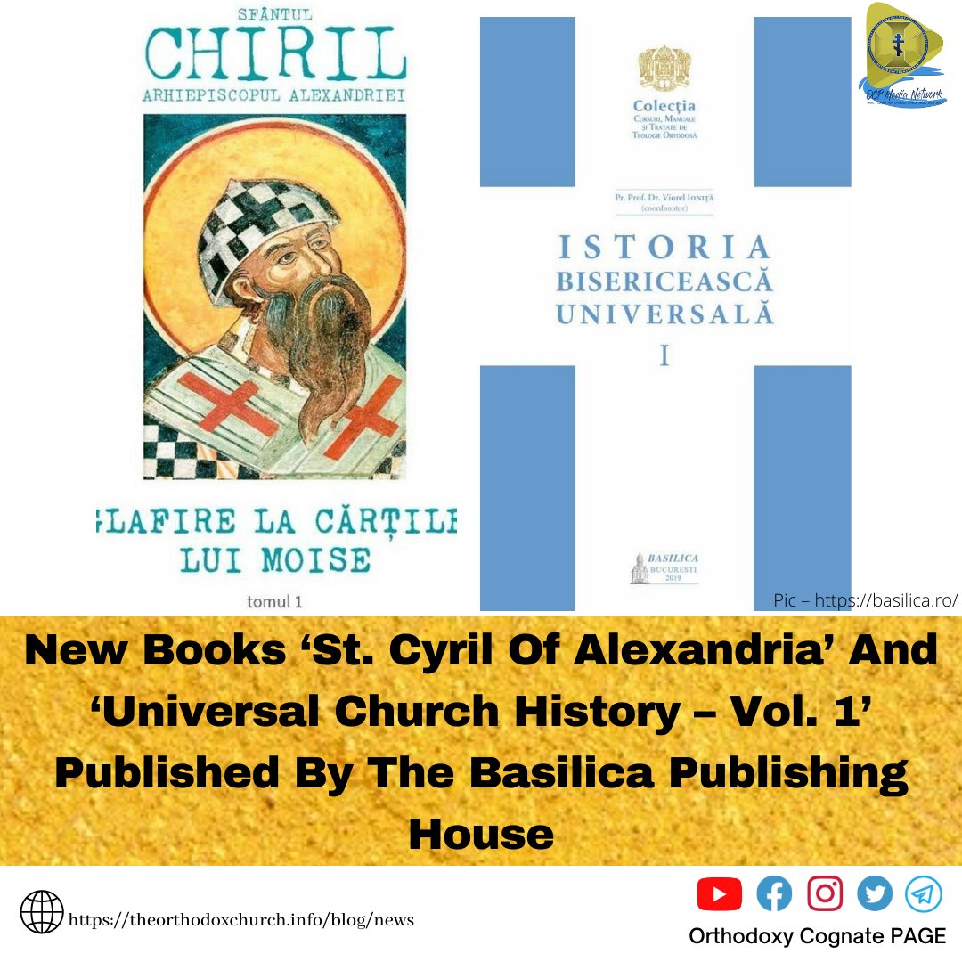 New Books ‘St. Cyril of Alexandria’ and ‘Universal Church History – Vol. 1’ Published by the Basilica Publishing House