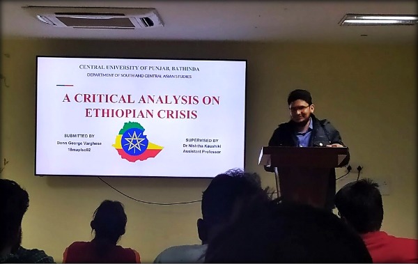 ‘A Critical Analysis of the Ethiopian Crisis’ Presentation Held at the Central University of Punjab by Donn George Varghese  