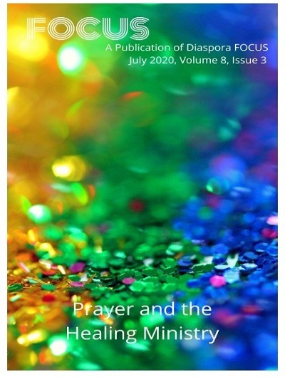 Focus Ecumenical Journal Features ‘Prayer and the Healing Ministry’