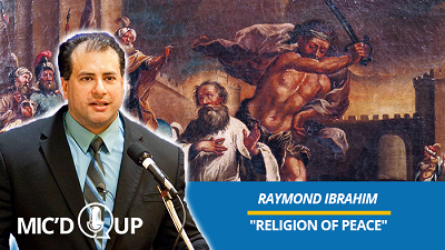 Video: Raymond Ibrahim on Church Militant: “Religion of Peace”