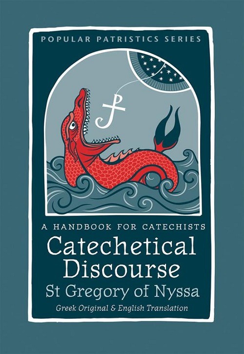 St. Gregory of Nyssa’s Handbook For Catechists Now Available