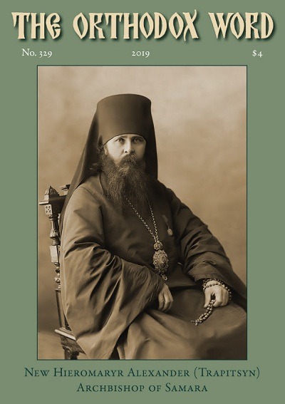 The Orthodox Word – 329 Now Available in Print and Digital Editions