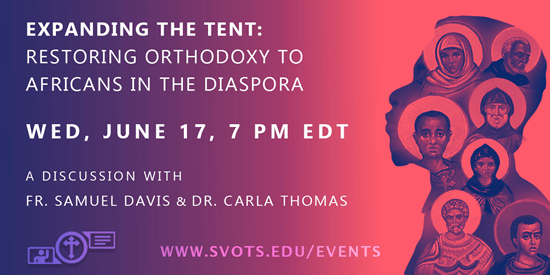 Webinar: Restoring Orthodoxy to Africans in the Diaspora