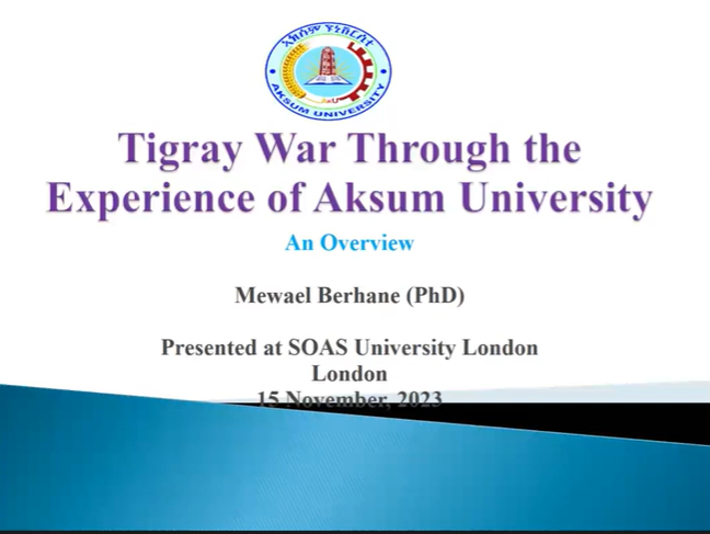 Watch Now – The Tigray War Through the Experience of Aksum University