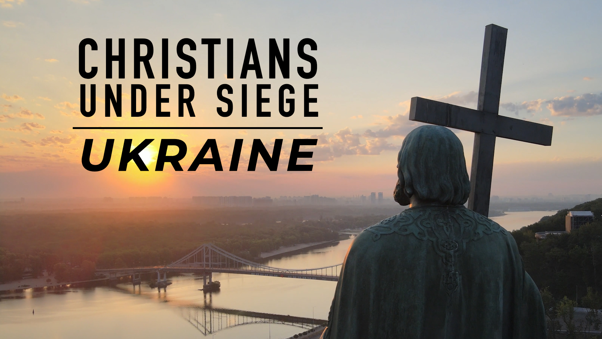 Watch Now: “Christians Under Siege: Ukraine” by Save the UOC